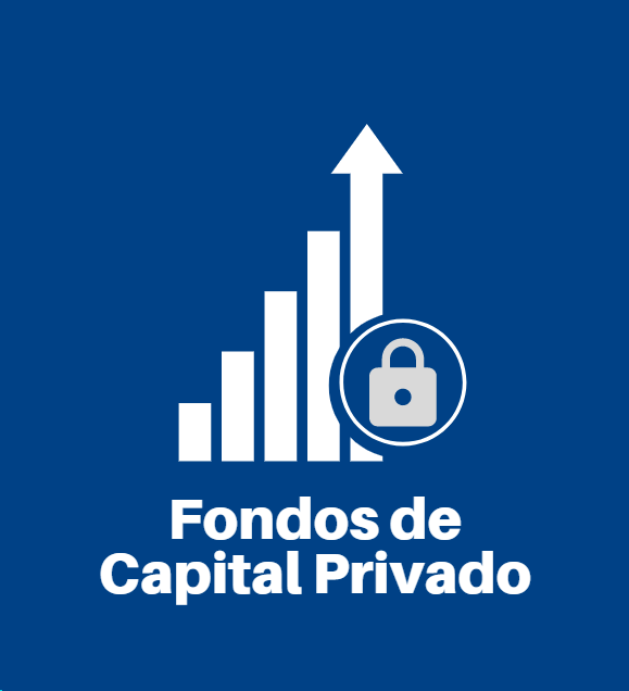 Fondos de Capital Privado